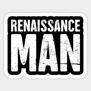 Renaissance Man | Funny Renaissance Festival Design Sticker